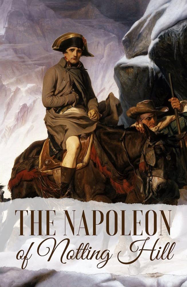The Napoleon of Notting Hill Illustrated