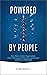 Powered by People by Carol Schultz