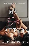 My Ever After: A Gaines University Book
