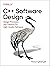 C++ Software Design: Design Principles and Patterns for High-Quality Software