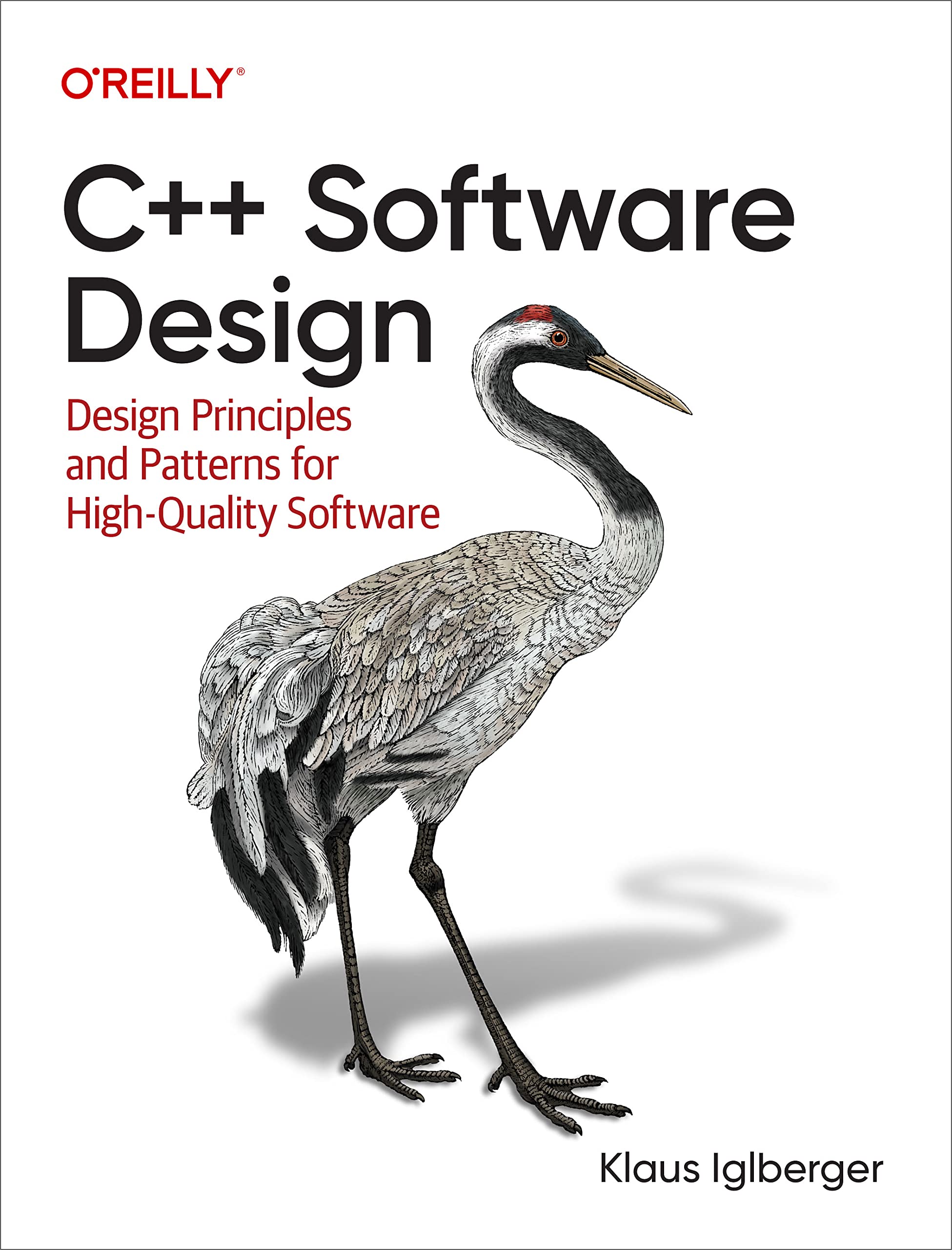 C++ Software Design: Design Principles and Patterns for High-Quality Software (Kindle Edition)