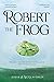 Robert The Frog by Steve McGlaughlin