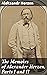 The Memoirs of Alexander Herzen, Parts I and II: Enriched edition. Revolutionary Insight: A Memoir of 19th-Century Russia