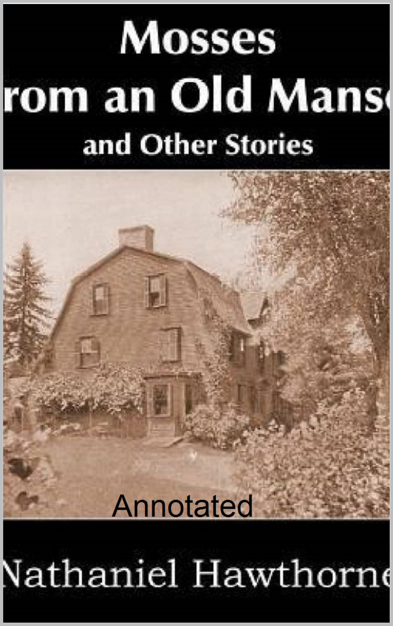 Mosses From an Old Manse Annotated