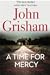 A Time for Mercy by John Grisham