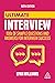 Ultimate Interview: 100s of Sample Questions and Answers for Interview Success (Ultimate Series Book 18)