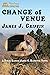 Change of Venue: A Texas Ranger James C. Blawcyzk Novel