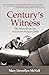 Century's Witness: The Extraordinary Life of Journalist Wallace Carroll