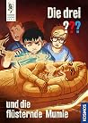 Die drei ??? und die flüsternde Mumie (drei Fragezeichen): Klassiker-Graphic Novel (German Edition) Book cover for Die drei ??? und die flüsternde Mumie (drei Fragezeichen): Klassiker-Graphic Novel (German Edition)