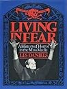 Living In Fear: The History Of Horror In The Mass Media Living In Fear: The History Of Horror In The Mass Media