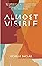 Almost Visible