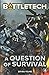 BattleTech: A Question of Survival