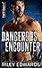 Dangerous Encounter (Takeback #4)