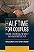 Halftime for Couples: Build...