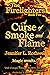 A Curse of Smoke and Flame