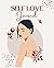 Self-Love Journal: A Beauti...