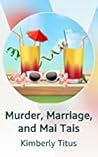 Murder, Marriage ...