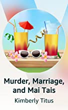 Murder, Marriage and Mai Tais