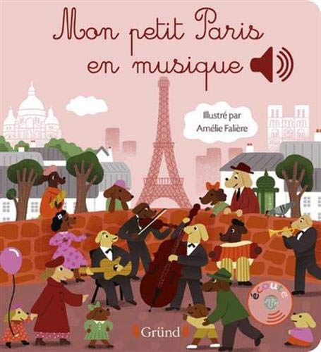 Mon petit Paris en musique (Hardcover)