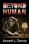Beyond Human