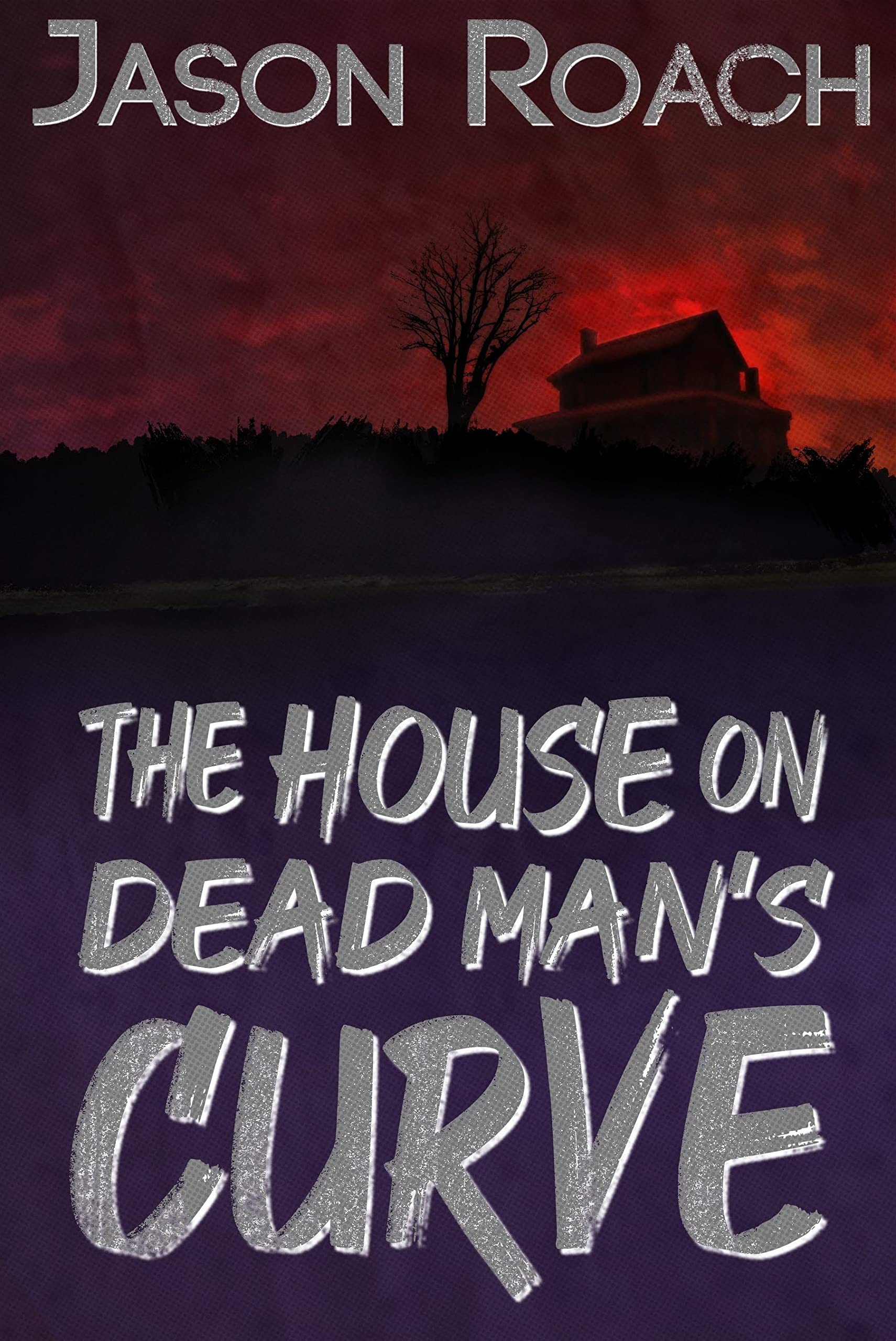 The House on Dead Man's Curve (Kindle Edition)