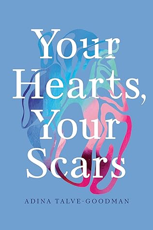 Your Hearts, Your Scars