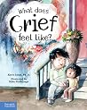 What Does Grief Feel Like? by Korie Leigh What Does Grief Feel Like? by Korie Leigh