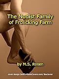 The Nudist Family of Frolicking Farm