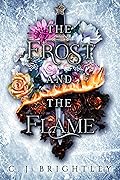 The Frost and the Flame
