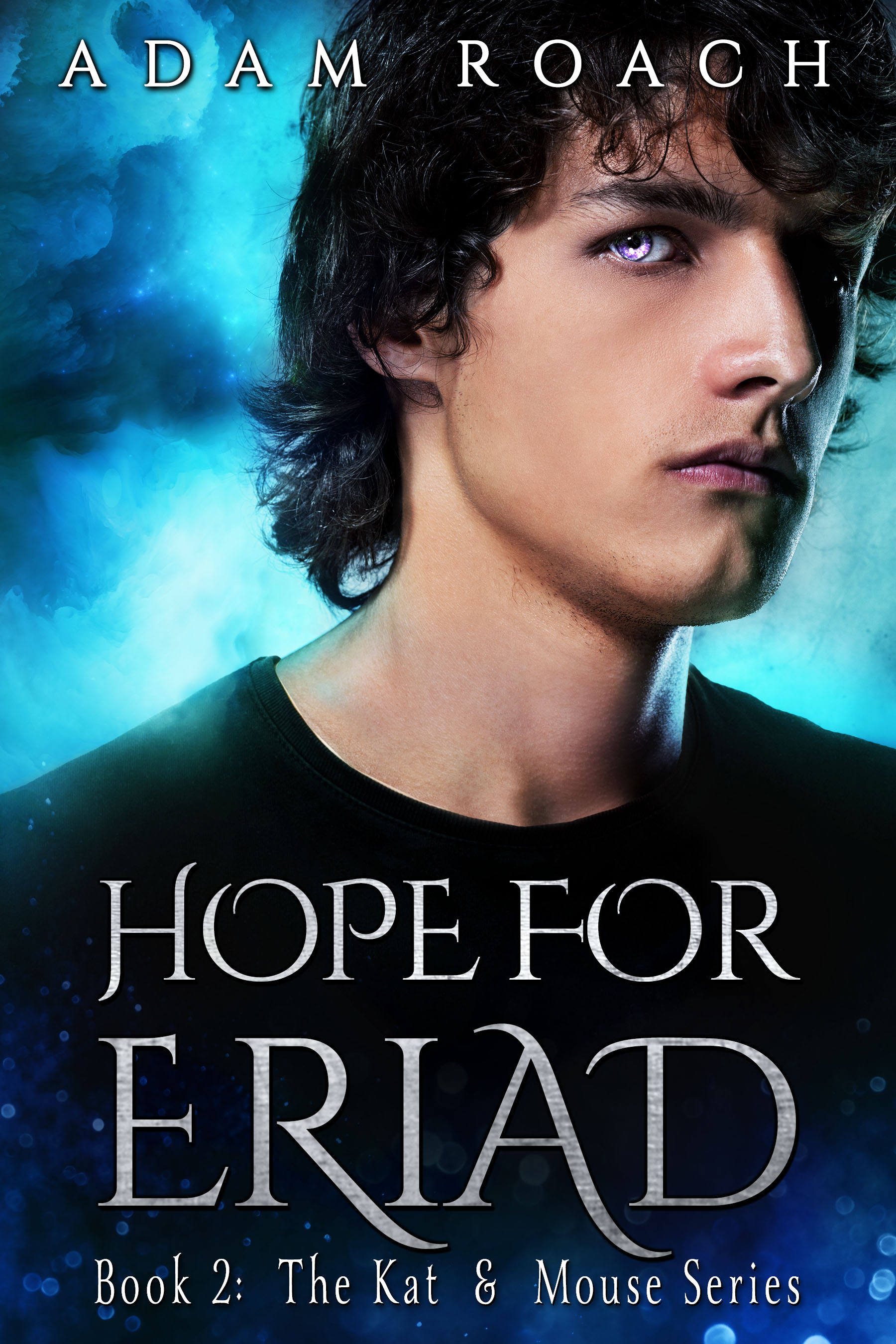 Hope for Eriad (Kat & Mouse, #2)