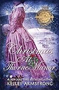 Christmas at Thorne Manor: A Trio of Holiday Novellas