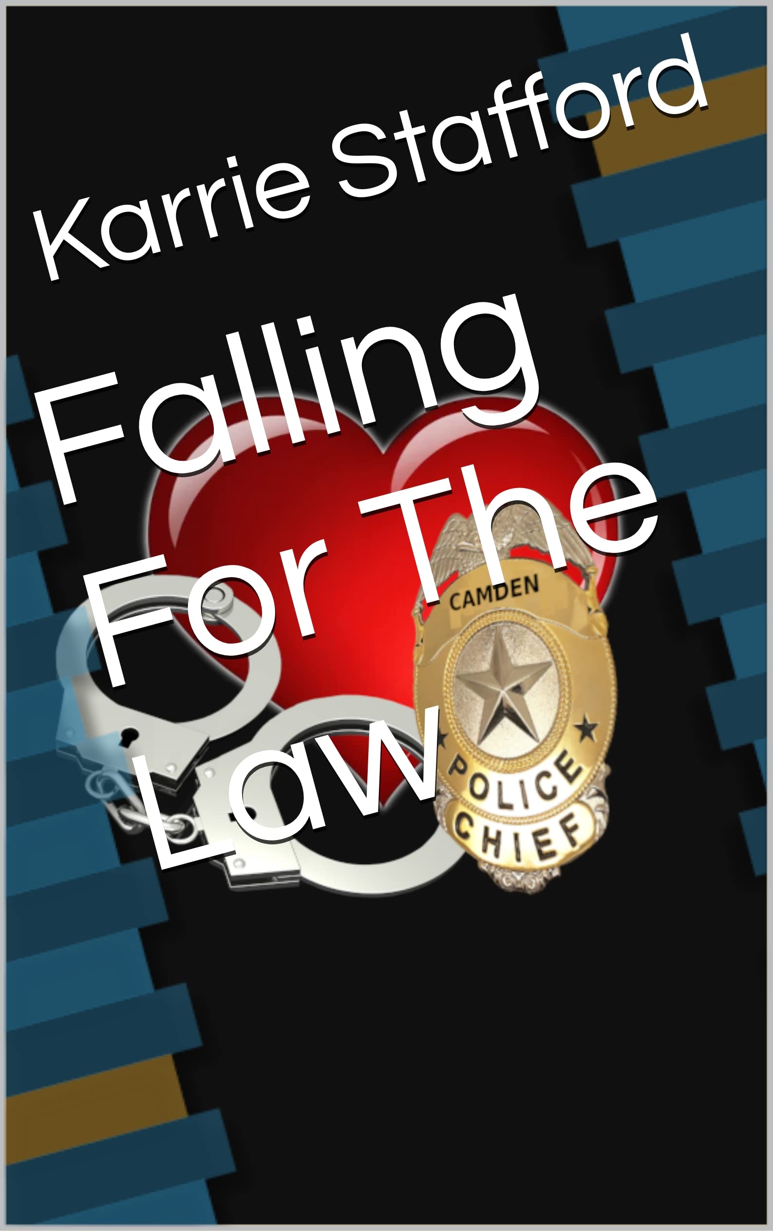 Falling For The Law (Kindle Edition)