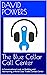 The Blue Collar Call Center...