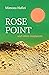 Rose Point: And other Exopl...