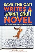 Save the Cat! Writes a Young Adult Novel