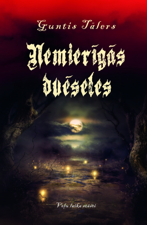 Nemierīgās dvēseles