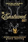 The Enslaved Duet