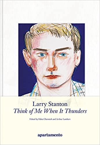 Larry Stanton: Think of Me When It Thunders