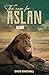 The Case for Aslan by David Marshall