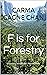 F is for Forestry (Gramma C...