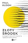 Złoty środek. O p...