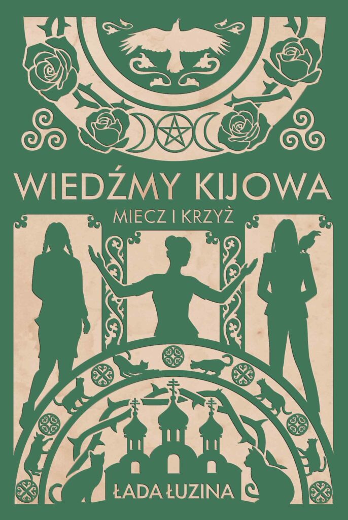 Wiedźmy Kijowa. Miecz i krzyż (Paperback)