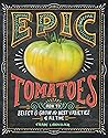 Epic Tomatoes: Ho...