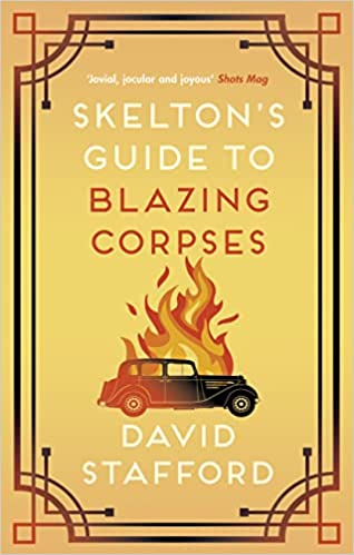 Skelton's Guide to Blazing Corpses (Arthur Skelton #3)