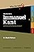 Who the Hell is Immanuel Kant?: And what are his theories all about?