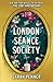 The London Séance Society
