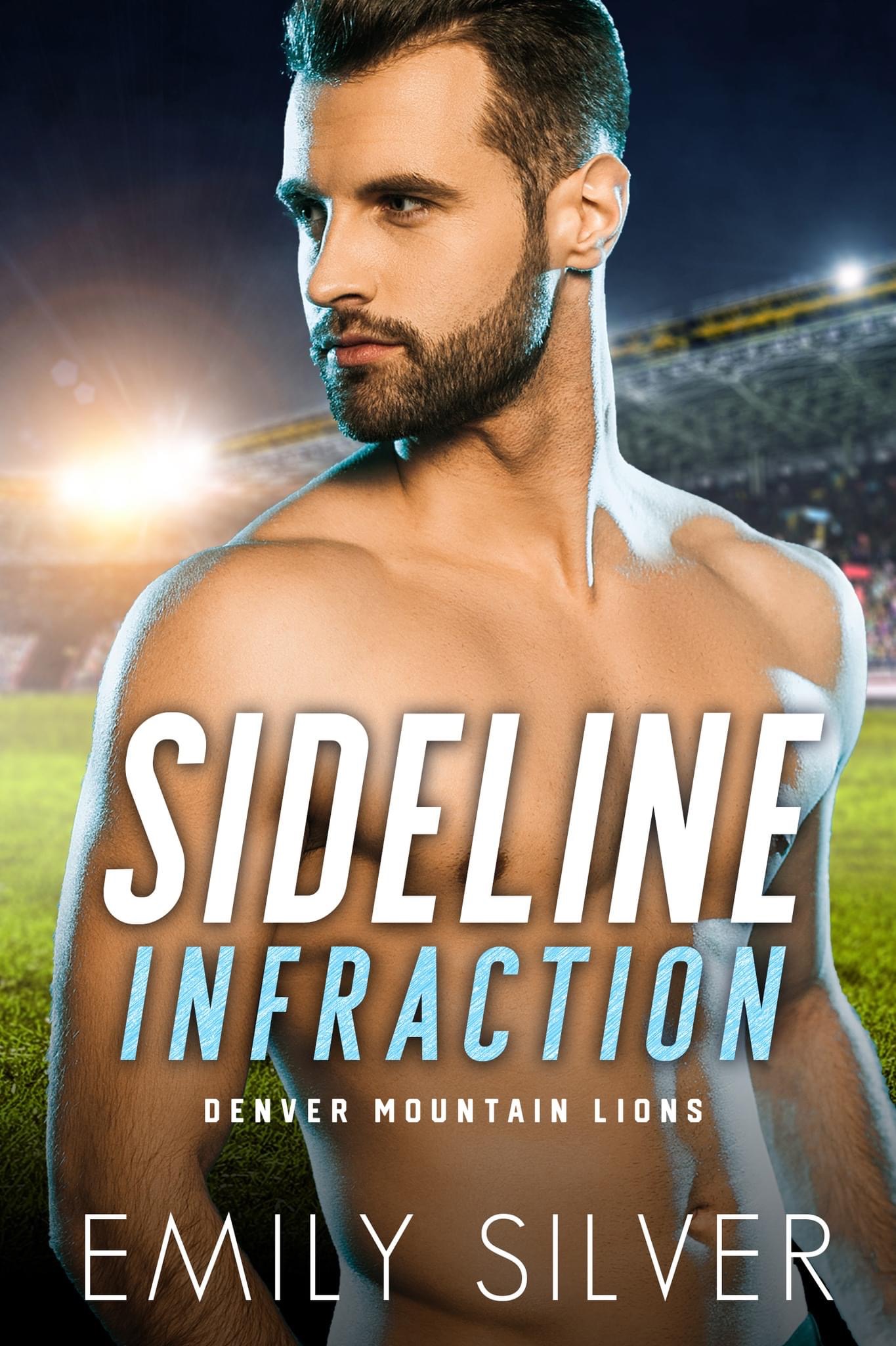 Sideline Infraction (Denver Mountain Lions, #3)