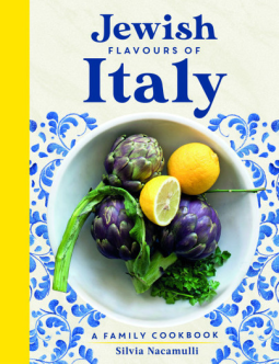 Jewish Flavours of Italy: A Family Cookbook (Hardcover)