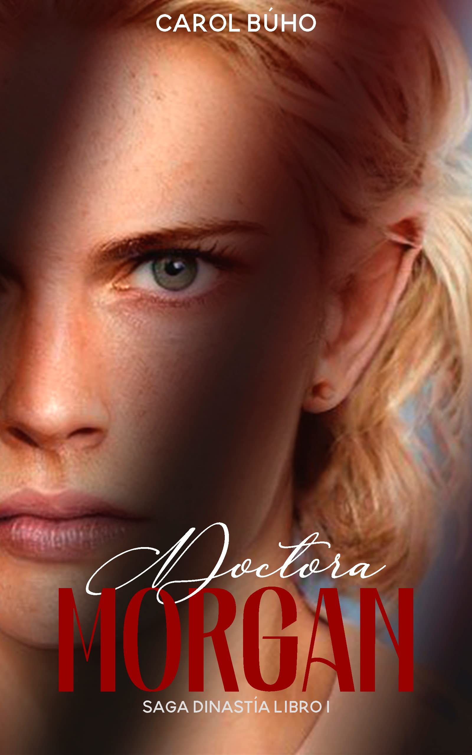 Doctora Morgan: Lesbianas (Dinastía nº 1) (Spanish Edition)