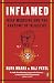 Inflamed: Deep Medicine and the Anatomy of Injustice